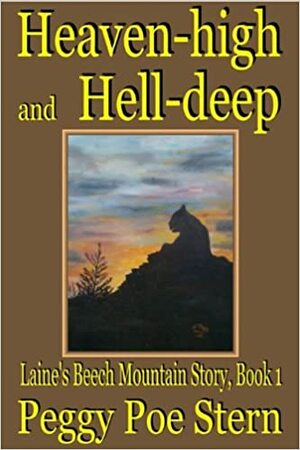 Heaven-high and Hell-deep by Peggy Poe Stern