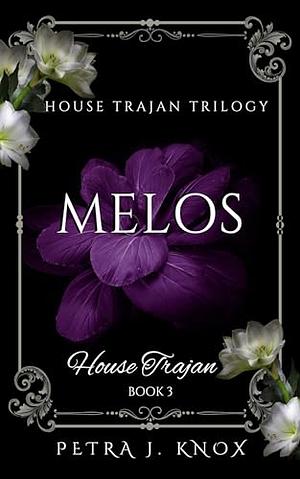 Melos by Petra J. Knox