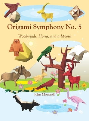 Origami Symphony No. 5: Woodwinds, Horns, and a Moose by John Montroll