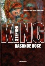 Rasande Rose by Stephen King