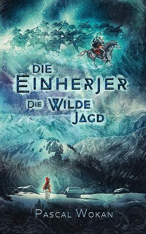 Die Wilde Jagd by Pascal Wokan