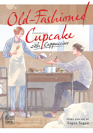 Old-Fashioned Cupcake with Cappuccino by Sagan Sagan