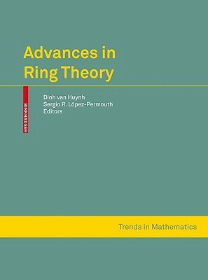 Advances in Ring Theory by 