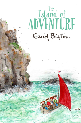 The Island of Adventure by Enid Blyton