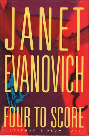 Four to Score by Janet Evanovich