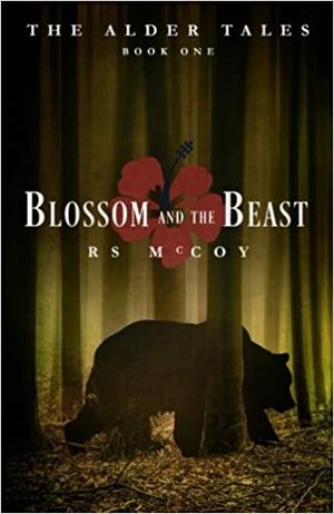 Blossom and the Beast by R.S. McCoy