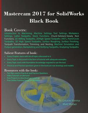 Mastercam 2017 for SolidWorks Black Book by Gaurav Verma, Matt Weber