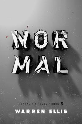 Normal: Book 3 by Warren Ellis
