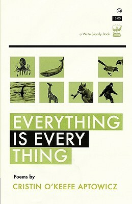 Everything is Everything by Cristin O'Keefe Aptowicz