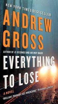 Everything to Lose by Andrew Gross