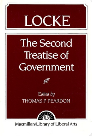 The Second Treatise of Government by Thomas Preston Peardon