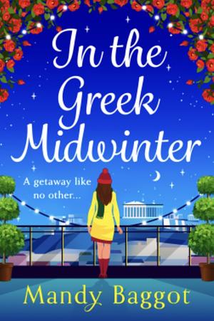 In the Greek Midwinter by Mandy Baggot