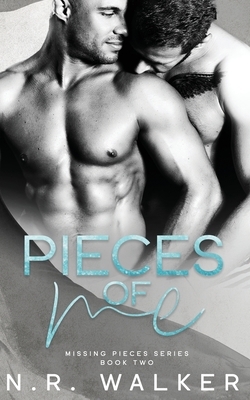 Pieces of Me by N.R. Walker