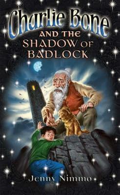 Charlie Bone & The Shadow Of Badlock 7 by Jenny Nimmo