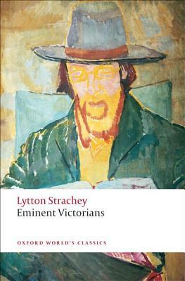 Eminent Victorians by Lytton Strachey