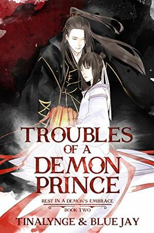 Troubles of a Demon Prince by Blue Jay, Tinalynge