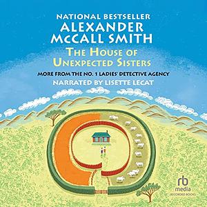 The House of Unexpected Sisters by Alexander McCall Smith