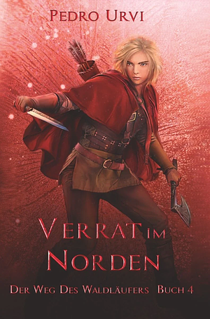 Verrat im Norden: by Pedro Urvi