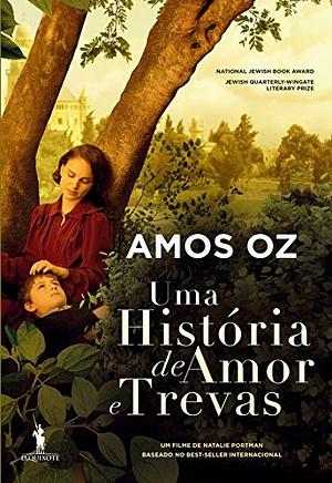 Uma História de Amor e Trevas by Amos Oz, Lúcia Liba Mucznik