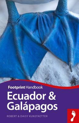 Ecuador & Galapagos Handbook by Sarah Cameron, Ben Box