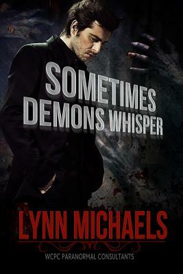 Sometimes Demons Whisper by Lynn Michaels