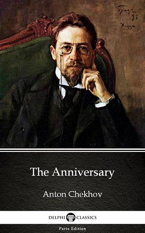 The Anniversary by William-Alan Landes, Anton Chekhov