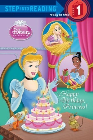 Happy Birthday, Princess! (Disney Princess) by Elisa Marrucchi, Jennifer Liberts Weinberg