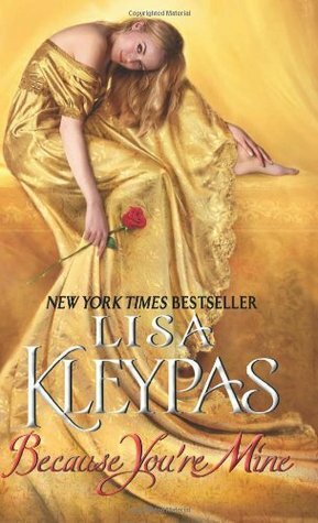 Because You're Mine by Lisa Kleypas