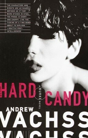 Hard Candy by Andrew Vachss