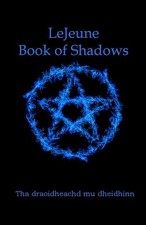 The LeJeune Book of Shadows by Carolina Mac, Auburn Tempest