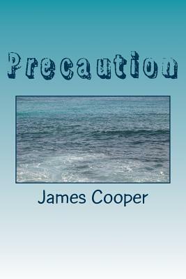 Precaution by James Fenimore Cooper