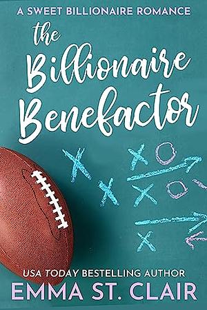 The Billionaire Benefactor by Emma St. Clair