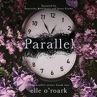 Parallel by Elizabeth O'Roark, Elle O'Roark