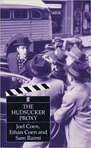 The Hudsucker Proxy by Ethan Coen, Joel Coen, Sam Raimi