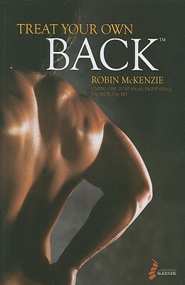 Treat Your Own Back by Robin McKenzie