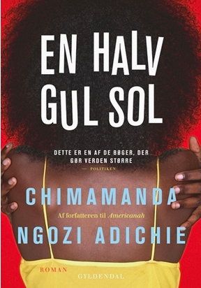 En halv gul sol by Chimamanda Ngozi Adichie