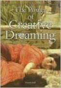 The Power of Creative Dreaming by Pamela Ball