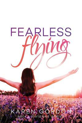 Fearless Flying by Karen Gordon
