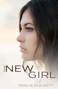 The New Girl by Tracie Puckett