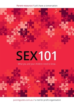 Sex 101: Let's have a Conversation by Sarah Marinos, Cheryl Critchley