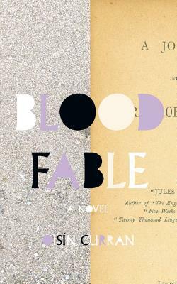 Blood Fable by Oisin Curran