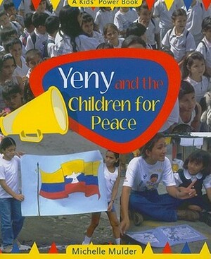 Yeny and the Children for Peace by Michelle Mulder