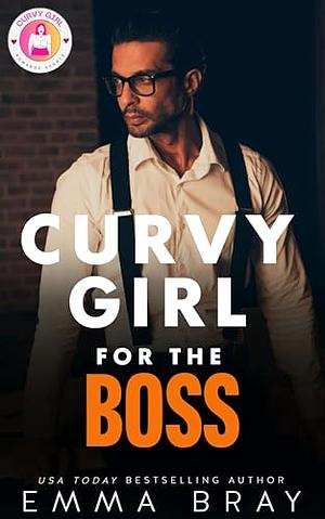 Curvy Girl for the Boss: A Halloween Romance  by Emma Bray