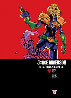 Judge Anderson: The Psi Files Volume 5 by Alan Grant