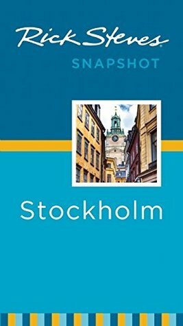 Rick Steves Snapshot Stockholm by Rick Steves