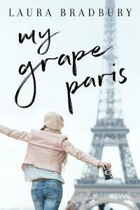 My Grape Paris by Laura Bradbury