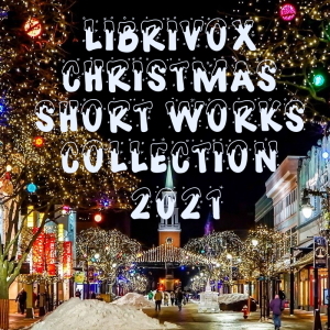 Christmas Short Works Collection 2021 by George Wither