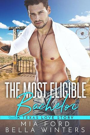The Most Eligible Bachelor by Bella Winters