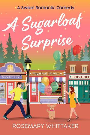 A Sugarloaf Surprise by Rosemary Whittaker