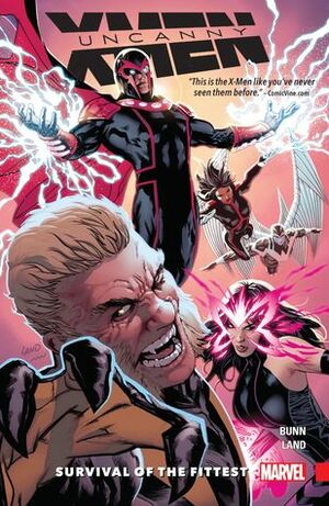 Uncanny X-Men: Superior, Volume 1: Survival of the Fittest by Greg Land, Cullen Bunn